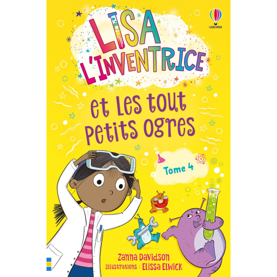 Lisa l'inventrice et les tout petits ogres - Tome 4