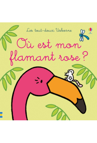 Où est mon flamant rose ?