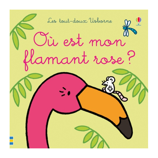 Où est mon flamant rose ?