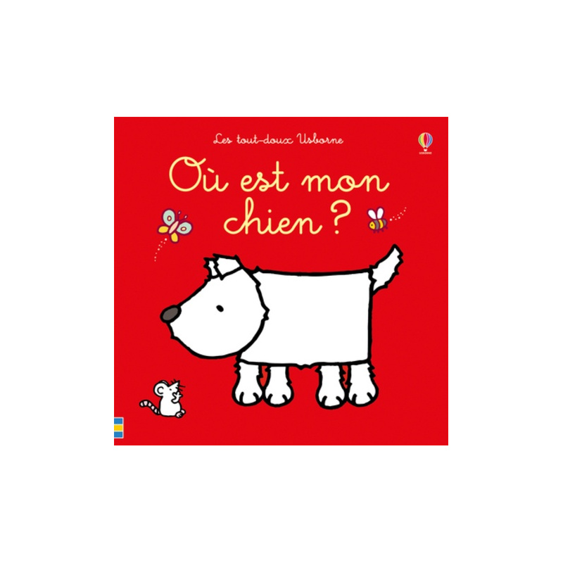 Où est mon chien ? Où est mon chien ?