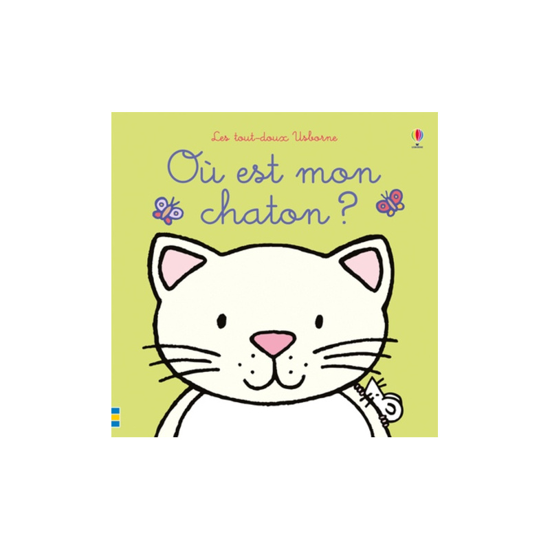 Où est mon chaton ? Où est mon chaton ?