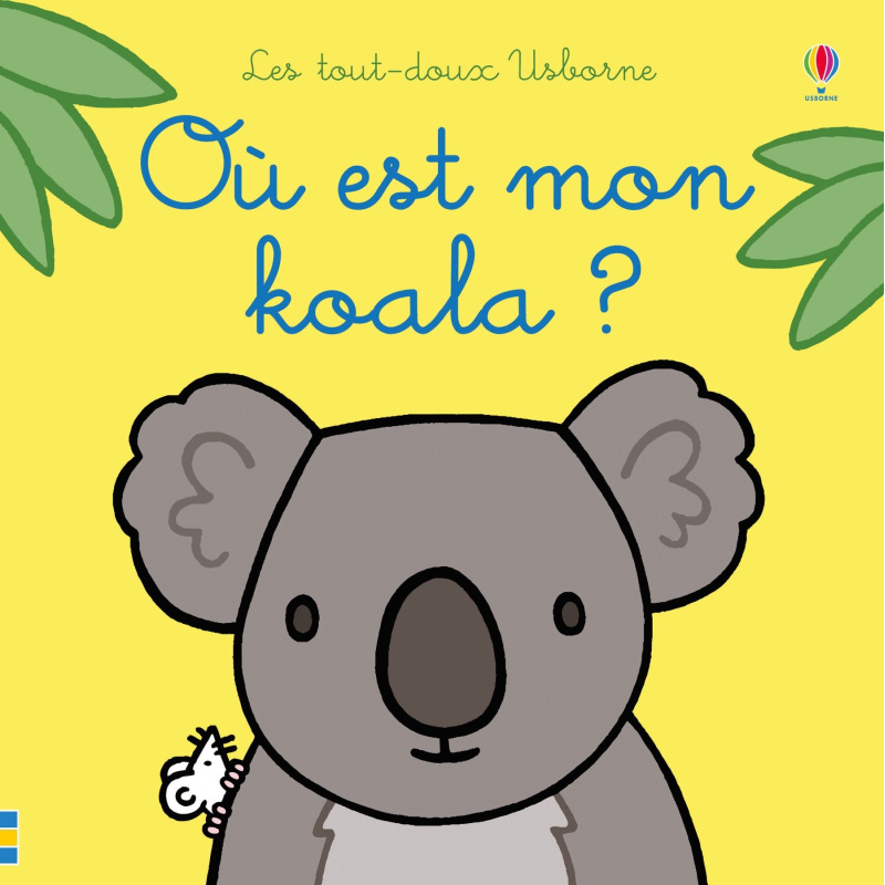 Où est mon koala ? Où est mon koala ?