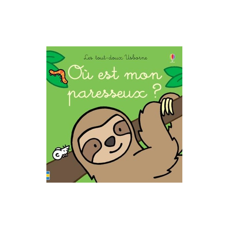 Où est mon paresseux ? Où est mon paresseux ?