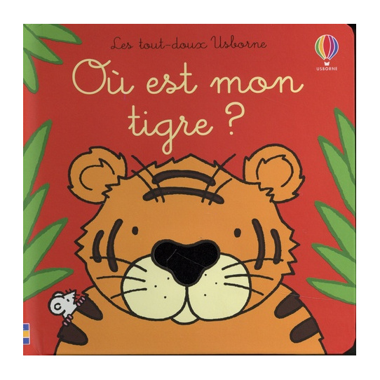 Où est mon tigre ?