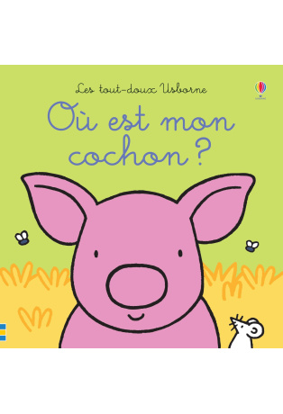 Où est mon cochon ?