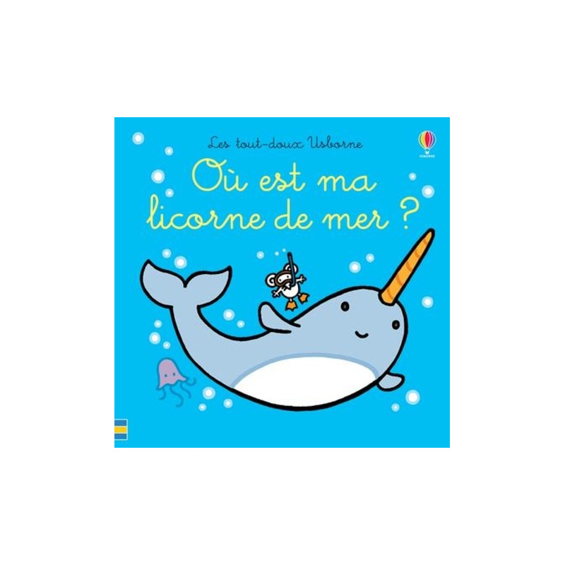 Où est ma licorne de mer ?