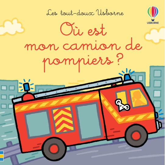 Où est mon camion de pompiers ?