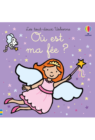 Où est ma fée ? - Les tout-doux Usborne