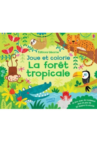 La forêt tropicale