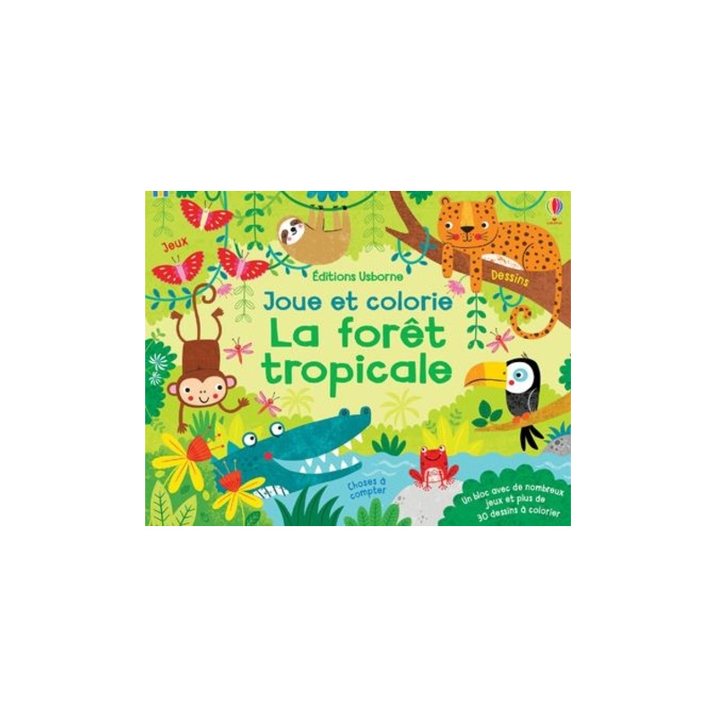 La forêt tropicale La forêt tropicale