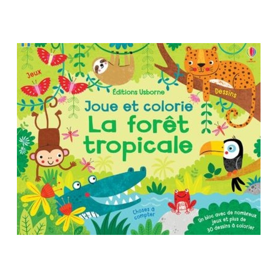La forêt tropicale