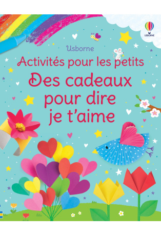 Des cadeaux pour dire je t'aime