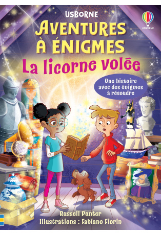La licorne volée - Aventures à énigmes