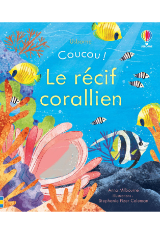 Le récif corallien - Coucou !