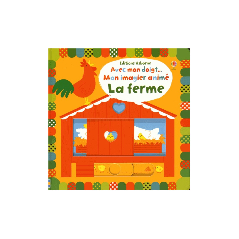 Mon imagier animé : La ferme Mon imagier animé : La ferme