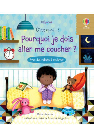 Pourquoi je dois aller me coucher ?