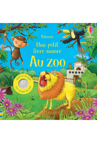 Au zoo - Livre sonore