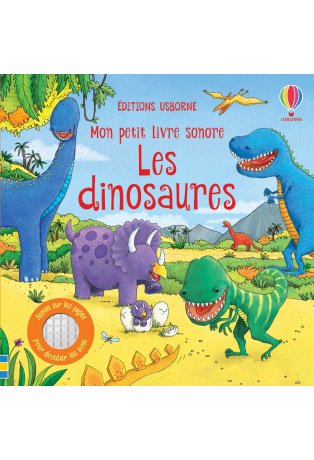 Les dinosaures - Livre sonore