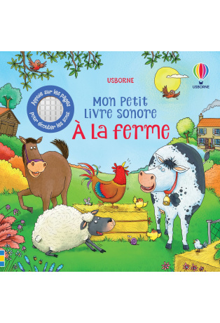 A la ferme - Livre sonore