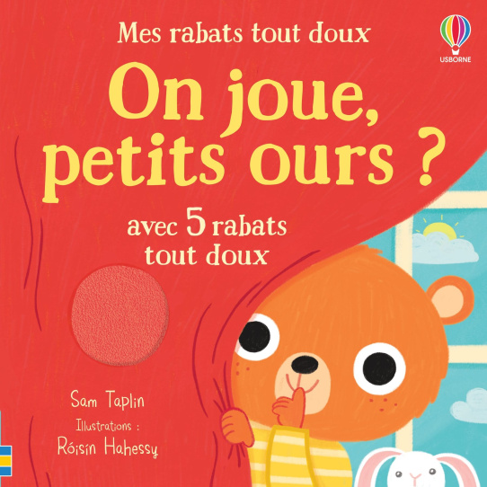 On joue, petits ours ? - Avec 5 rabats tout doux
