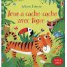 Joue à cache-cache avec Tigre