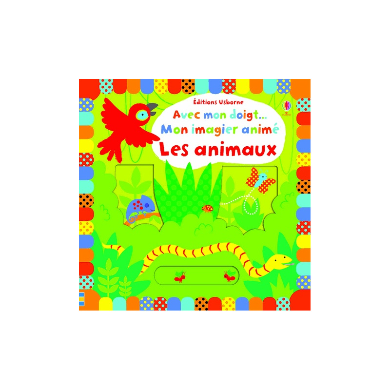 Mon imagier animé : Les animaux Mon imagier animé : Les animaux