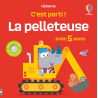 La pelleteuse - C'est parti !