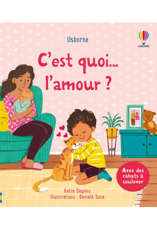 C'est quoi l'amour ? - Avec des rabats à soulever