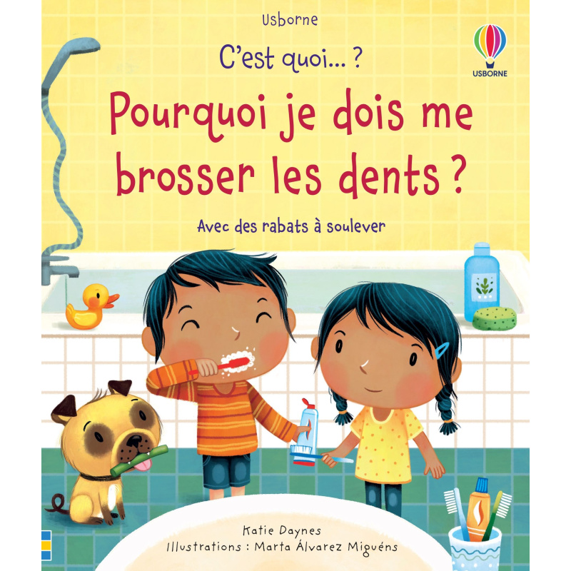 Pourquoi je dois me brosser les dents ?