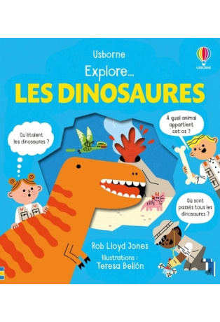 Explore ... Les dinosaures