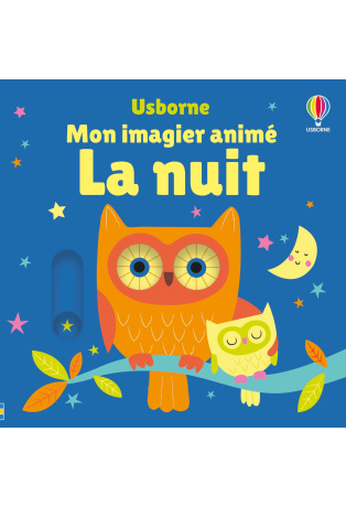 La nuit - Mon imagier animé