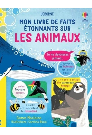 Mon livre de faits étonnants sur les animaux