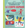 Mon livre de faits étonnants sur le corps humain Mon livre de faits étonnants sur le corps humain