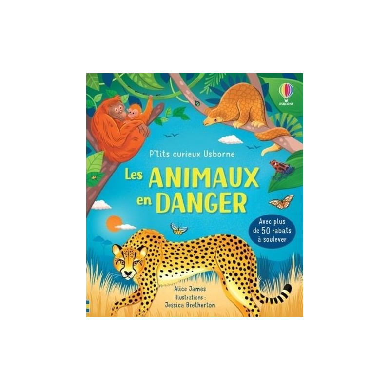 Les animaux en danger Les animaux en danger