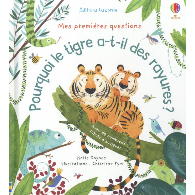 Pourquoi le tigre a-t-il des rayures ?