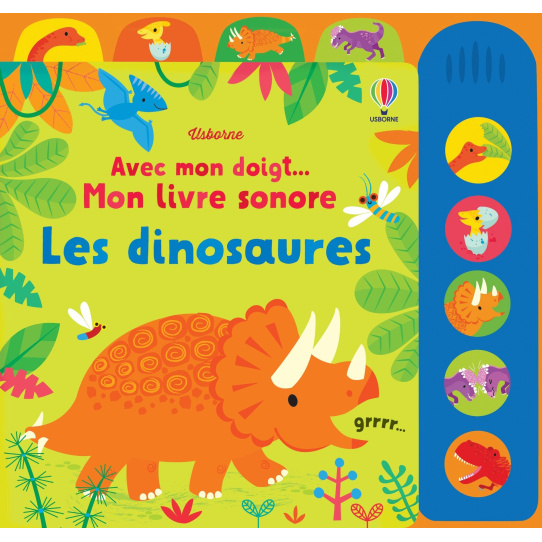 Les dinosaures - Livre sonore