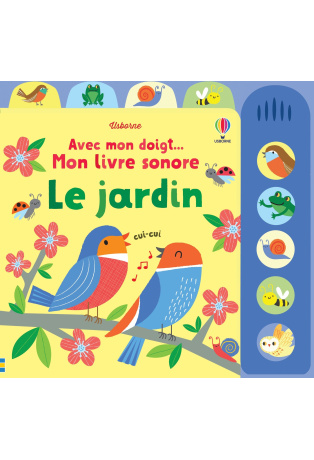 Le jardin - Livre sonore