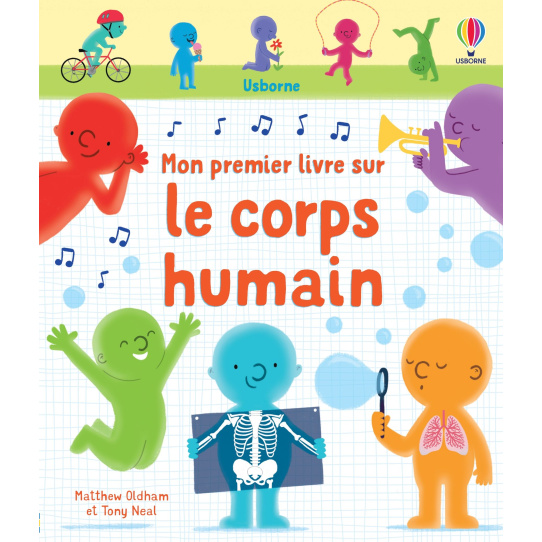 Mon premier livre sur le corps humain Mon premier livre sur le corps humain