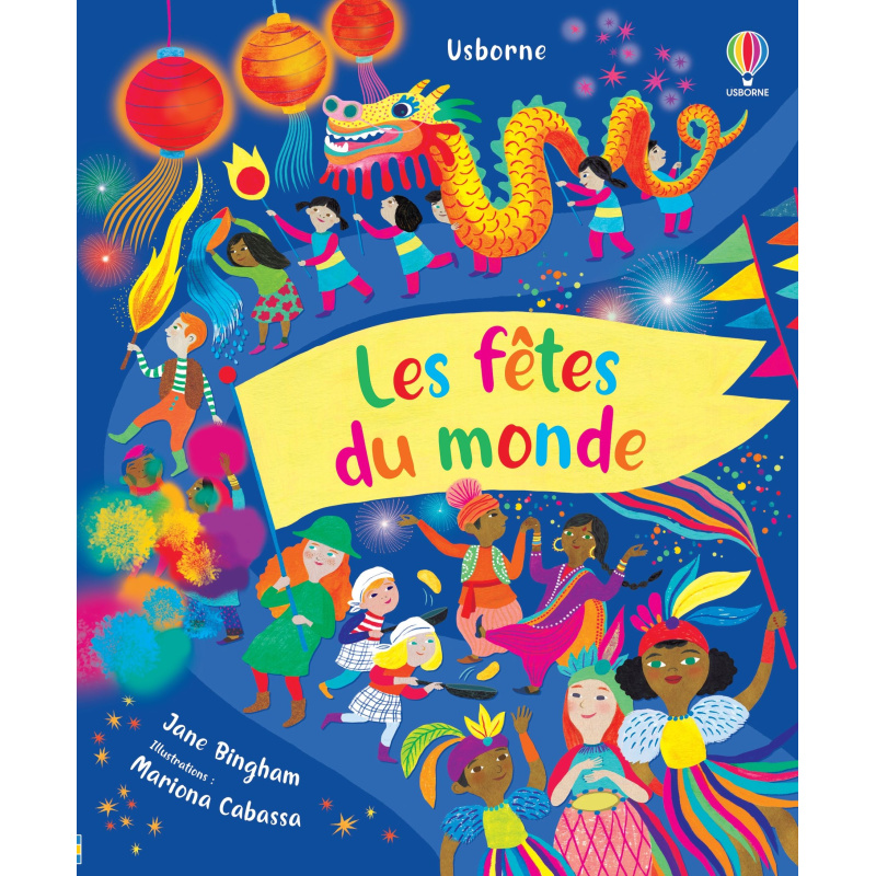 Les fêtes du monde Les fêtes du monde