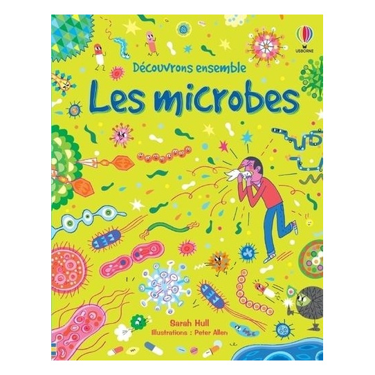 Découvrons ensemble les microbes
