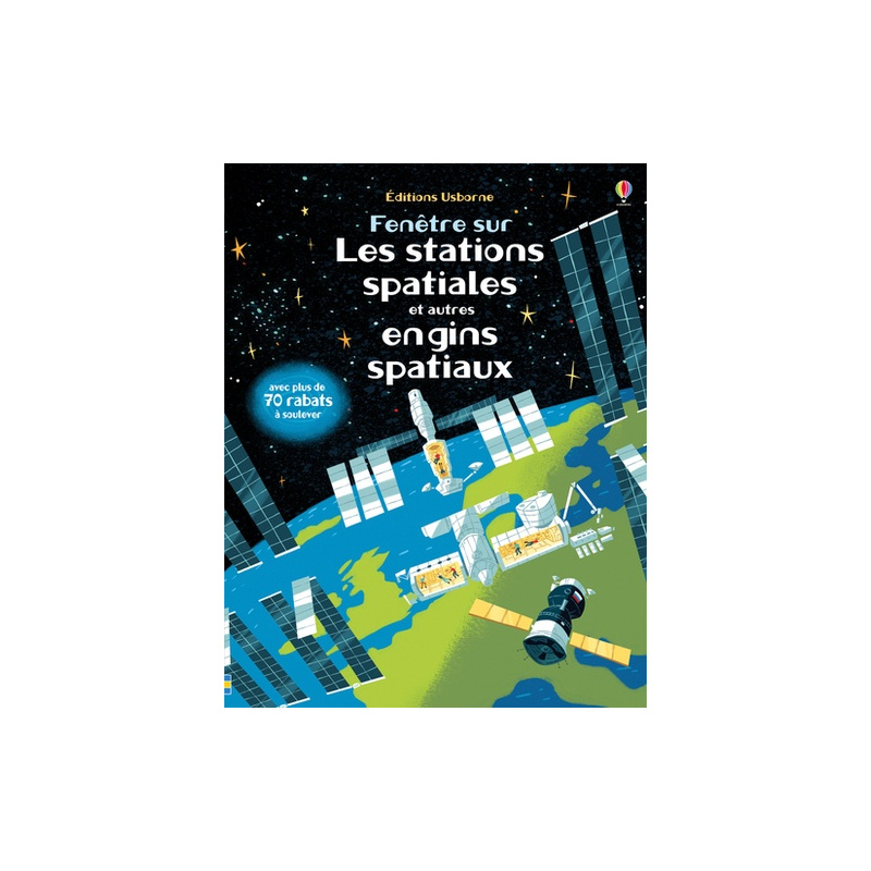 Fenêtre sur les stations spatiales et autres engins spatiaux