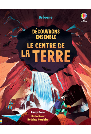 Découvrons ensemble le centre de la Terre