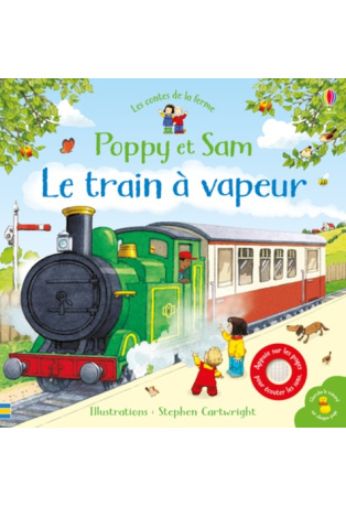 Le train à vapeur - Livre sonore