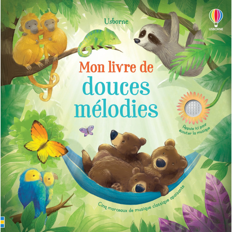 Mon livre de douces mélodies - Livre sonore