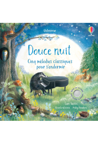 Douce nuit - Cinq mélodies classiques pour s'endormir - Livre sonore