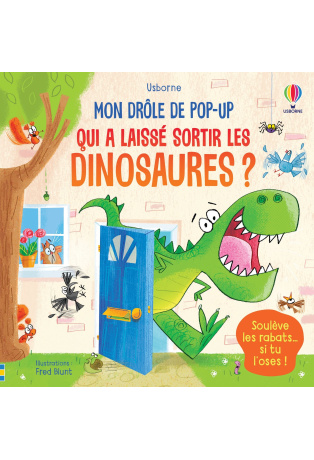 Qui a laissé sortir les dinosaures ?