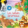 Les bébés animaux - Mon livre sonore à toucher