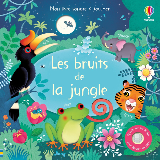 Les bruits de la jungle - Livre sonore