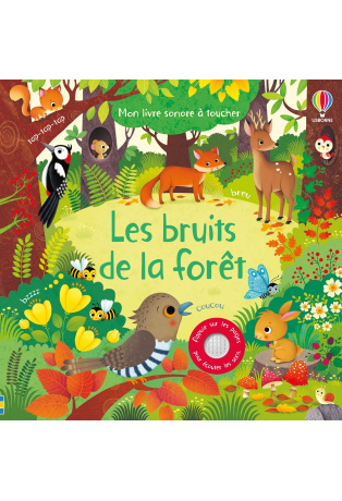 Les bruits de la forêt - Livre sonore