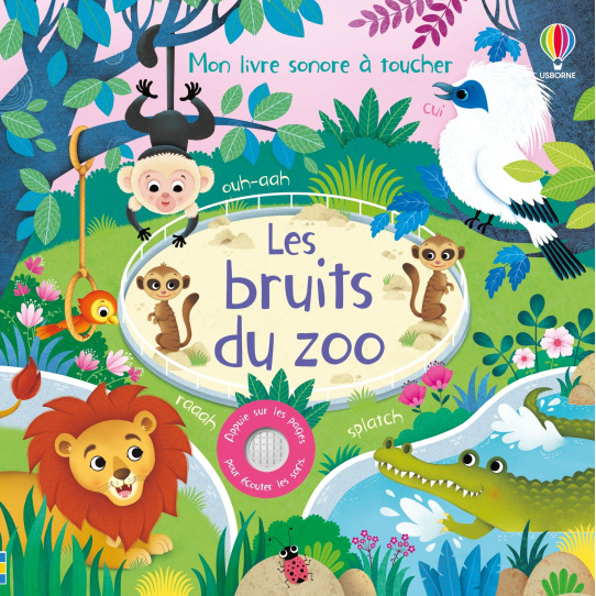Les bruits du zoo - Livre sonore